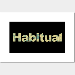 habitual Posters and Art